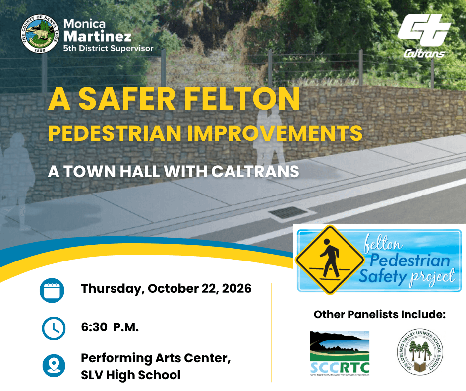 A Safer Felton: Pedestrian Improvements Town Hall with Caltrans